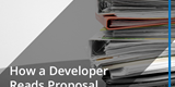 How Developer Reads Proposal Request Requirements